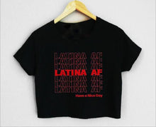 Load image into Gallery viewer, Latina AF Statement Crop Tee
